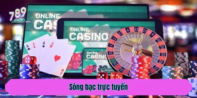 Sòng bạc trực tuyến