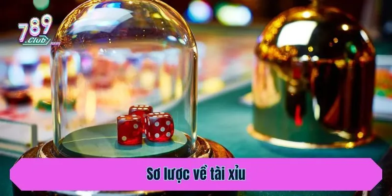 Sơ lược về tài xỉu